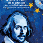 Shakespeare - Europäischer Geist