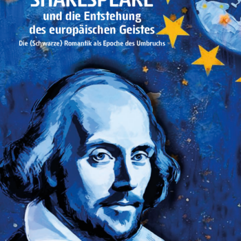 Shakespeare - Europäischer Geist
